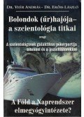 Erőss László,Veér András - Bolondok (űr)hajója - a szcientológia titkai