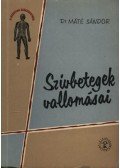 Dr. Máté Sándor - Szívbetegek vallomásai