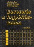 Fábián Tibor,Huszár György,Götz György - Bevezetés a fogpótlástanba