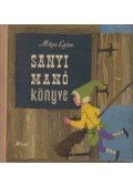 Mikes Lajos - Sanyi Manó könyve