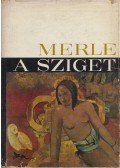 Robert Merle - A sziget