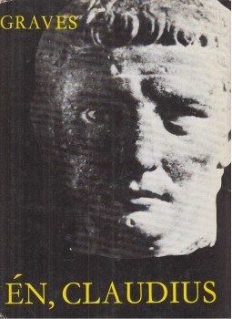 Robert Graves - Én, Claudius Robert Graves - Én, Claudius, Budapest 1982 antikvár könyv