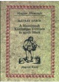 Mátray Gábor - A Muzsikának Közönséges Története és egyéb írások