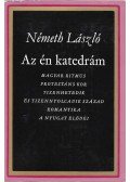 Németh László - Az én katedrám