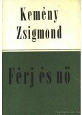 Kemény Zsigmond - Férj és nő / Ködképek a kedély láthatárán / Szerelem és hiúság