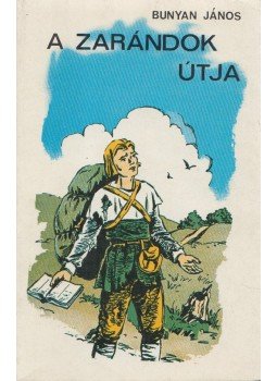 Bunyan János - A zarándok útja Bunyan János - A zarándok útja, 0 antikvár könyv