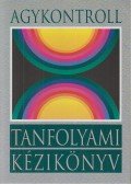 Dr. Domján László,Domján Gábor - Agykontroll tanfolyami kézikönyv