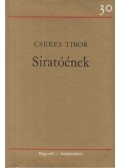 Cseres Tibor - Siratóének