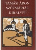 Tamási Áron - Szűzmáriás királyfi / Zöld ág