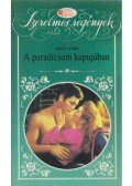 Webb, Peggy - A paradicsom kapujában