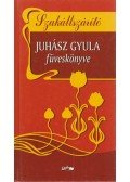 Juhász Gyula - Szakállszárító - Juhász Gyula füveskönyve
