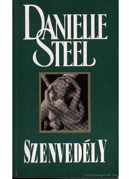 Danielle Steel - Szenvedély Danielle Steel - Szenvedély, Budapest 1997 antikvár könyv