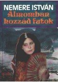 Nemere István - Álmomban hozzád futok