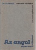Dr. Csáktornyai Ferenc - Az angol köznapi nyelv szólásformái