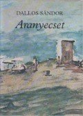Dallos Sándor - Aranyecset