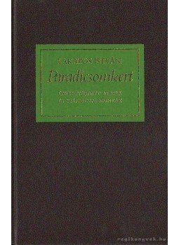 Lakatos István - Paradicsomkert Lakatos István - Paradicsomkert, Budapest 1993 antikvár könyv