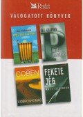 Dickinson, Matt,Titchmarsh, Alan,Harlan Coben,Sue Grafton - Apa csak egy van / P mint pusztulás / Lidércnyomás / Fekete jég