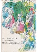 Gál György Sándor,Somogyi Vilmos - Mesél a bécsi erdő