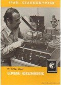 Dr. Szilágyi László - Gépipari hosszmérések