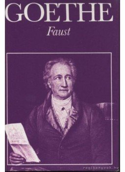 Johann Wolfgang Goethe - Faust Johann Wolfgang Goethe - Faust, Budapest 1986 antikvár könyv