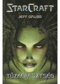 Grubb, Jeff - Tűzkeresztség