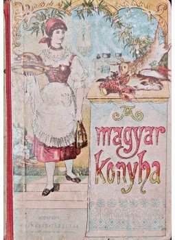 Kovács Teréz - A magyar konyha Kovács Teréz - A magyar konyha, Budapest 1926 antikvár könyv