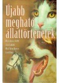 Carol, Kline,Becker, Marty,Jack Canfield,Mark Victor Hansen - Újabb megható állattörténetek