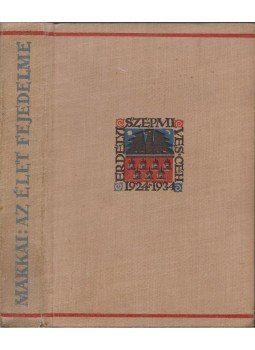 Makkai Sándor - Élet fejedelme Makkai Sándor - Élet fejedelme, Kolozsvár 1934 antikvár könyv