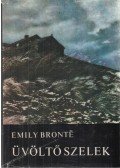 Emily Brontë - Üvöltő szelek