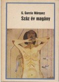 Gabriel García Márquez - Száz év magány