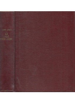 Zane Grey - Az erdő szerelmese Zane Grey - Az erdő szerelmese, 0 antikvár könyv