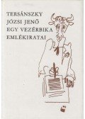 Tersánszky Józsi Jenő - Egy vezérbika emlékiratai