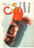 Miklya Luzsányi Mónika - Csili