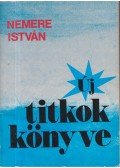 Nemere István - Új titkok könyve