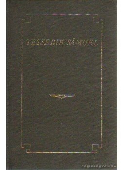 Tessedik Sámuel - Tessedik Sámuel önéletírása Tessedik Sámuel - Tessedik Sámuel önéletírása, Budapest 1976 antikvár könyv