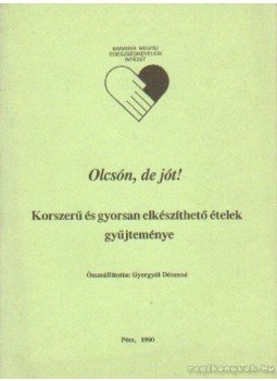 Gyergyói Dénesné - Olcsón, de jót! Gyergyói Dénesné - Olcsón, de jót!, Pécs 1990 antikvár könyv