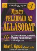 Robert T. Kiyosaki , Sharon L. Lechter - Mielőtt feladnád az állásodat