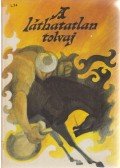 Simonits Mária (szerk.) - A láthatatlan tolvaj