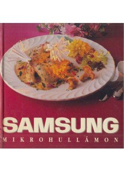 Virágh Ursula - Samsung mikrohullámon Virágh Ursula - Samsung mikrohullámon, 0 antikvár könyv