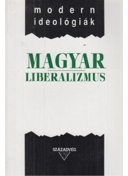 Tőkéczki László - Magyar liberalizmus Tőkéczki László - Magyar liberalizmus, Budapest 1993 antikvár könyv