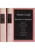 Németh László - Szerettem az igazságot I-II.