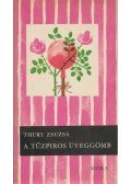 Thury Zsuzsa - A tűzpiros üveggömb