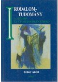 Bókay Antal - Irodalomtudomány a modern és a posztmodern korban