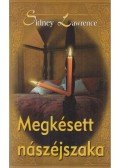 Lawrence, Sidney - Megkésett nászéjszaka