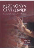 Kucsera Tamás Gergely - Kézikönyv civileknek