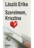 László Erika - Szerelmem, Krisztina