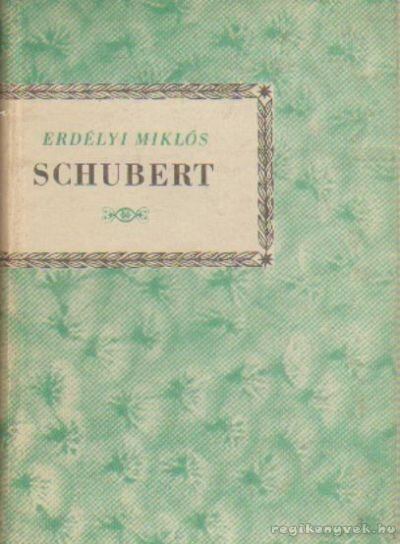 Erdélyi Miklós - Schubert