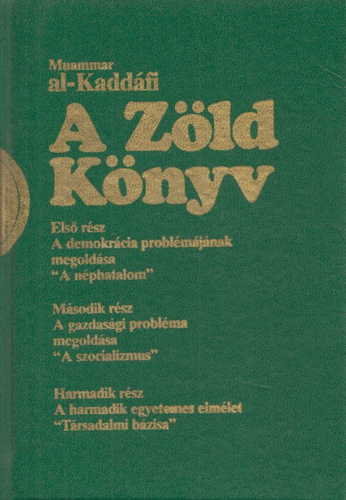 Muammar al-Kaddáfi - A Zöld Könyv