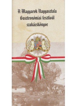 Szigeti Andor - A Magyarok Nagyasztala Szigeti Andor - A Magyarok Nagyasztala, Budapest 0 antikvár könyv