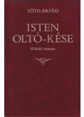 Tóth Árpád,Vidor Miklós (szerk.) - Isten oltó-kése